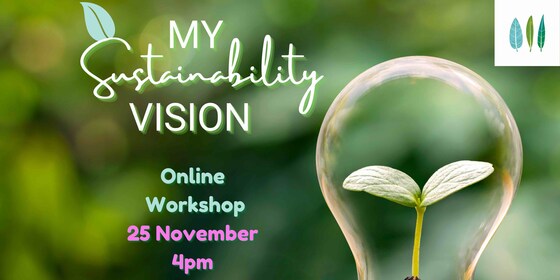 My Sustainability Vision - Professional Learning Workshop for Educators