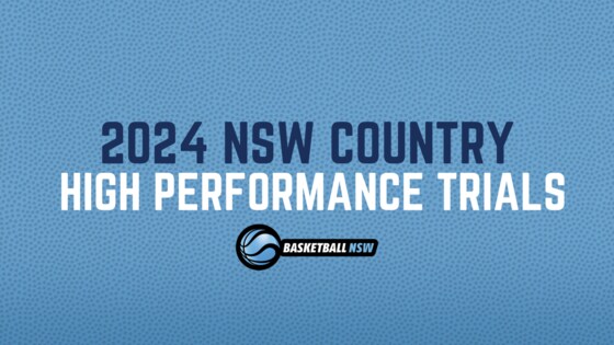 UNDER 18 – 2024 NSW COUNTRY HIGH PERFORMANCE TRIALS