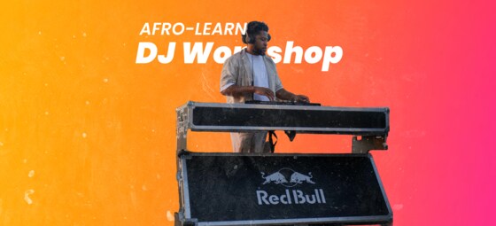 AFRO LEARN: DJ Workshop 