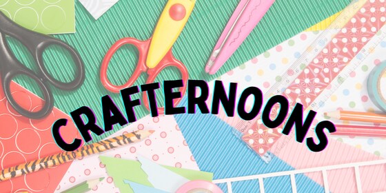 Crafternoons Term 2 2026