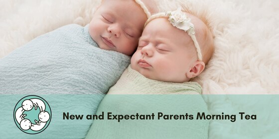 New & Expectant Parent's Morning Tea