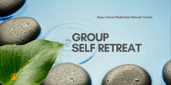 9-Day Group Self Retreat (April - May 2023)