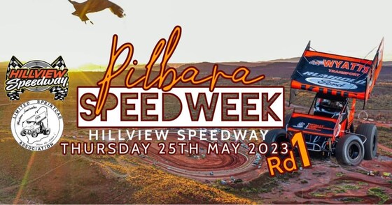 Pilbara Speedweek - Hillview: 25th May 2023