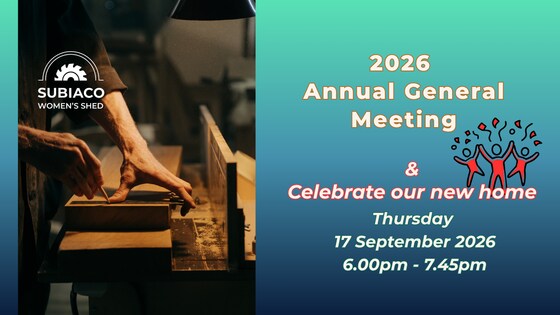 AGM Subiaco Women Shed - Thursday 17th Sept 