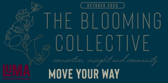 The Blooming Collective: Move Your Way (LUMA)