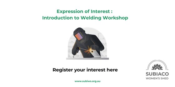 Expression of Interest : Welding Workshop (date to be confirmed)