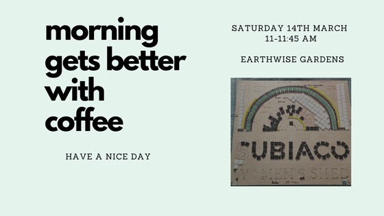 Coffee morning : saturday 14th March 11-11:45 am