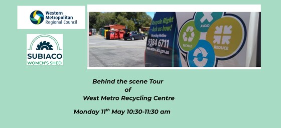 Behind the scene of WMRC recycling centre - Monday 11th May 10:30-11:30 am