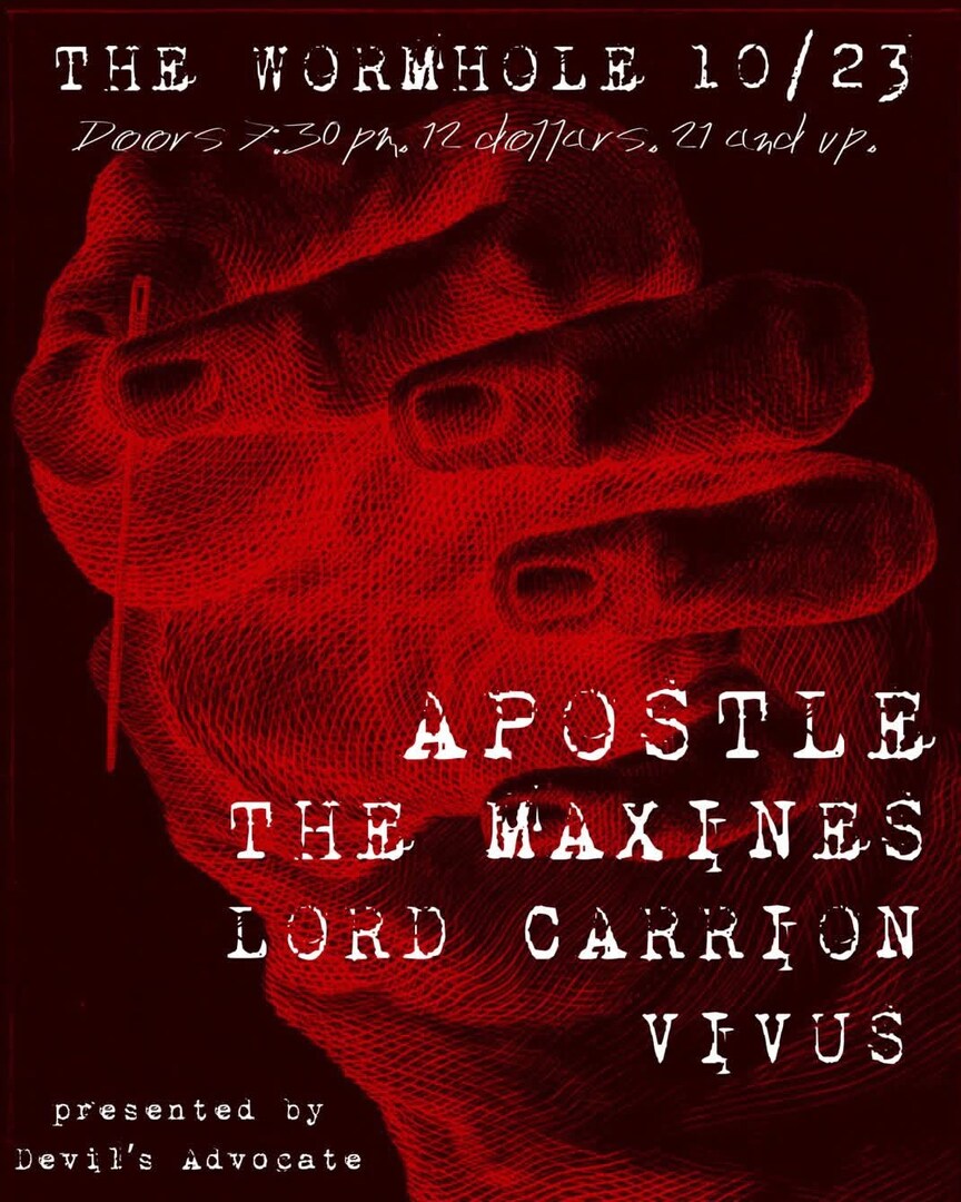 Apostle, The Maxines, Lord Carrion, Palmetto Slug
