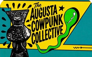 The AUGUSTA COWPUNK COLLECTIVE