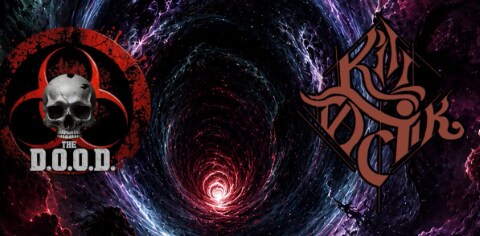 The D.O.O.D. And Kill Tactik at the Wormhole!!!