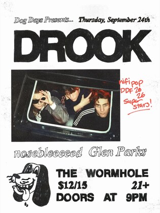 Dog Days Presents.. DROOK!