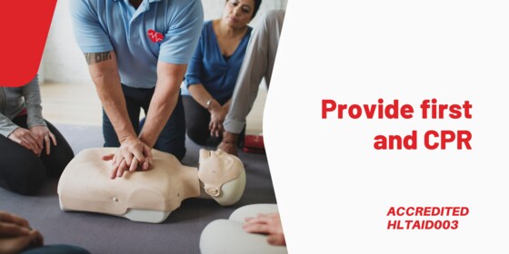 Provide first aid and CPR
