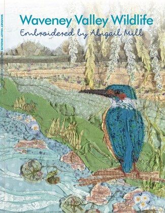 Talk: An Embroidered Love Letter to the Waveney by Textile Artist Abigail Mill