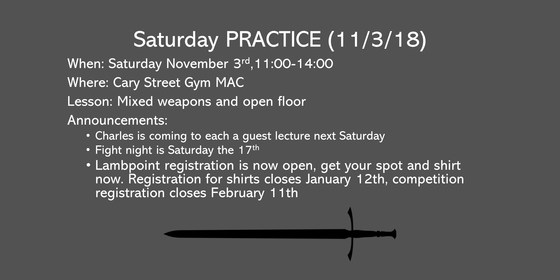 Saturday practice (11/3): Mixed weapons/open floor