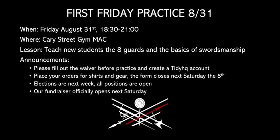First Friday practice (8/31): welcome new members and teach basics