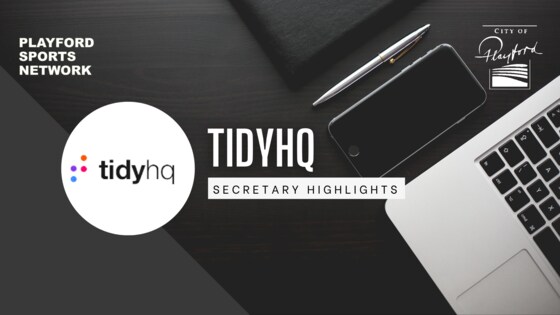 TidyHQ Series - Secretary Highlights!