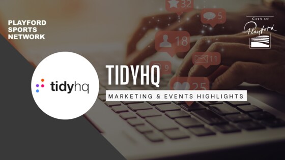 TIDYHQ Series - Marketing & Events Highlights!