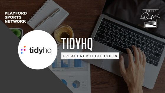 TIDYHQ Series - Treasurer Highlights!