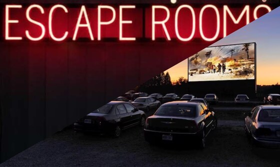 Escape Rooms or Driveins?
