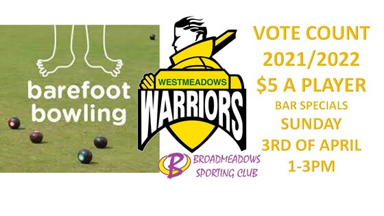 WCC BAREFOOT BOWLS & VOTE COUNT @ THE BROADY CLUB