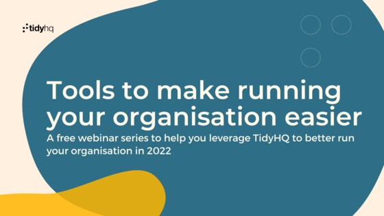 Tools to make running your organisation easier