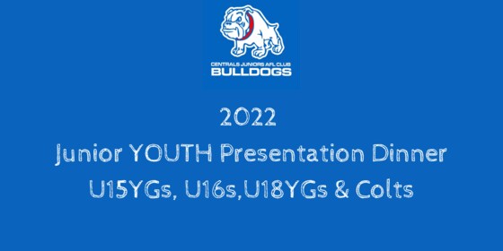 2022 Centrals Youth Presentation Night & Jnr Graduation ( U15yg, U16, U18yg & Colts )