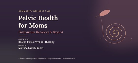 Pelvic Health for Moms: Postpartum Recovery & Beyond