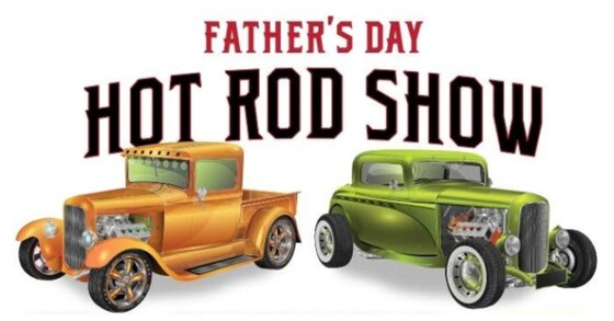 Father's Day Hot Rod Show 2026