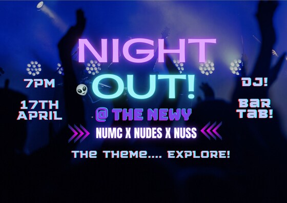 NIGHT OUT @ THE NEWY