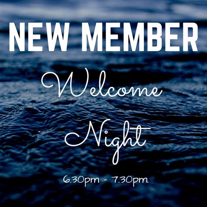 NEW MEMBER WELCOME EVENING