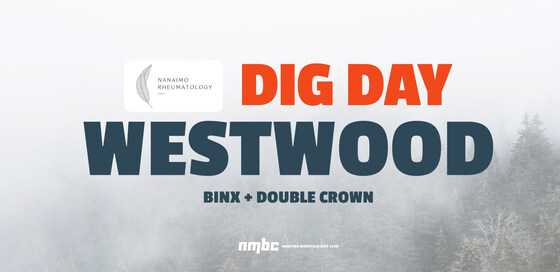 Dig Day Westwood (Binx + Double Crown) sponsored by Nanaimo Rheumatology 