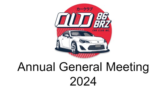 2024 Annual General Meeting QLD 86 BRZ Car Club Inc