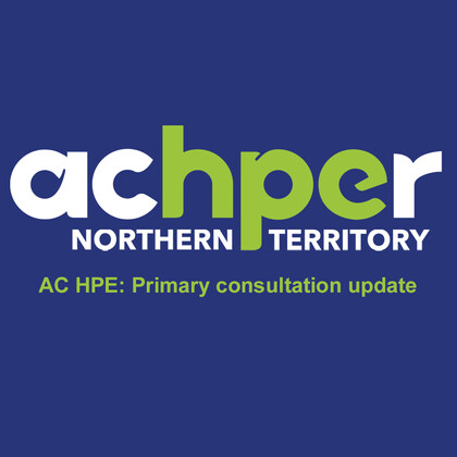 Australian Curriculum HPE: Primary consultation update