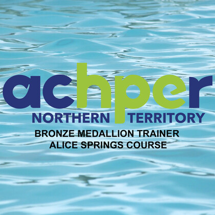 Royal Life Saving - Bronze Medallion Trainer Alice Springs