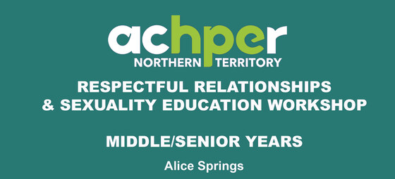 RESPECTFUL RELATIONSHIPS & SEXUALITY EDUCATION WORKSHOP - Middle/Senior #2