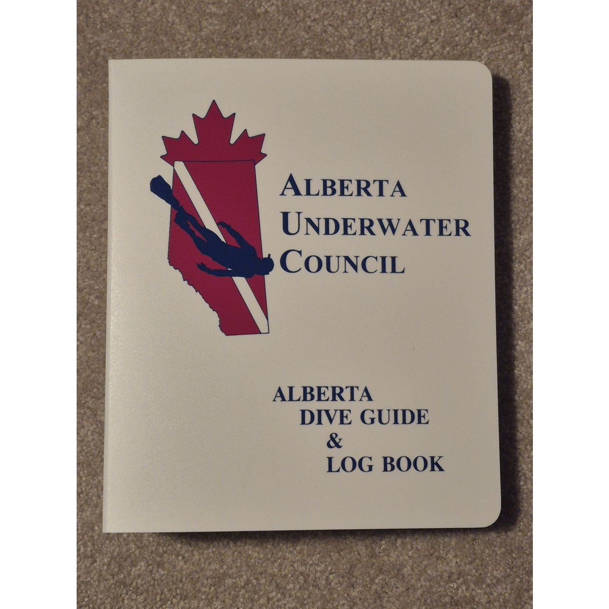 Dive Guide of Alberta & Log Book