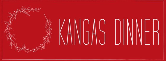 Kangas Dinner 