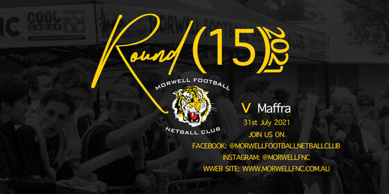 Round 15 v  Maffra (Home)