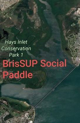 BrisSUP Hays Inlet Social Paddle and BBQ CANCELLED in interest of public safety