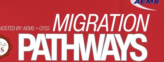 AEMS x CFSS MIGRATION PATHWAYS SEMINAR