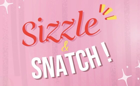 Sizzle & Snatch