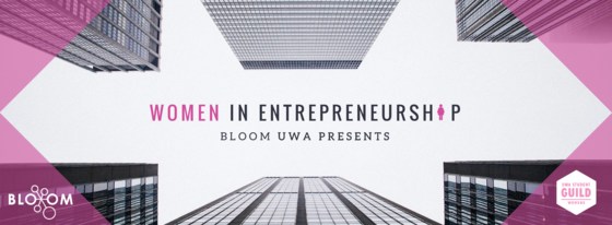 Bloom UWA: Women in Entrepreneurship