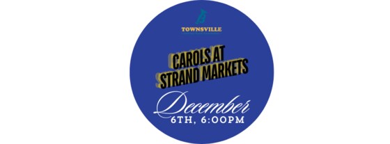 Carols at the Strand Night Markets