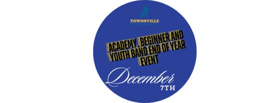 End of Year Concert Event - Academy, Beginner Band and Youth Band