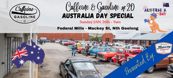 Caffeine & Gasoline #20 Australia Day Special